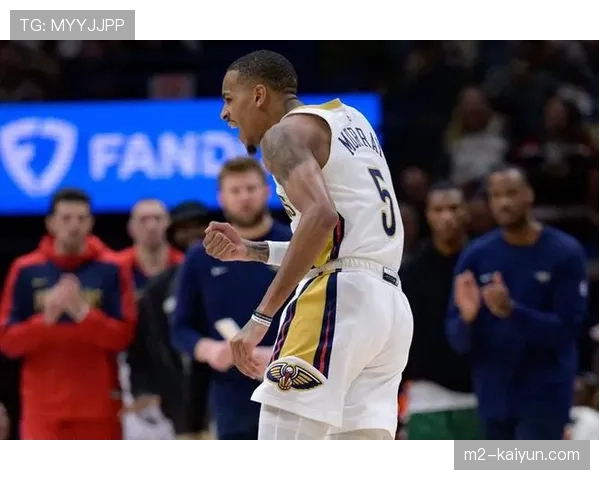 鹈鹕德章泰穆雷轮休缺阵 后场组织能力不足影响进攻效率